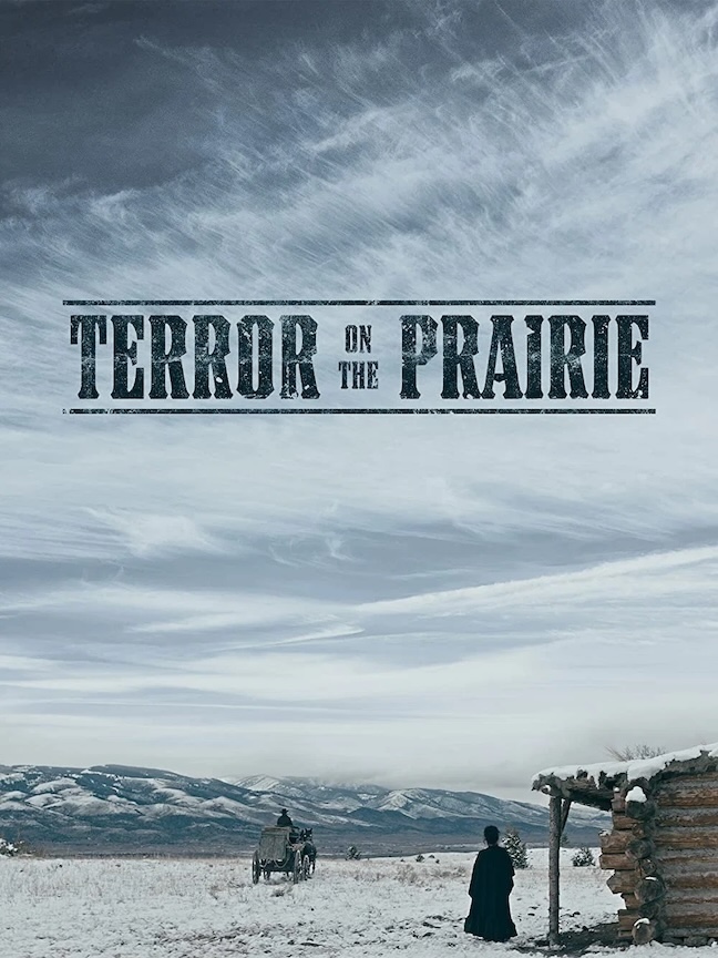 a poster for terror on the prairie